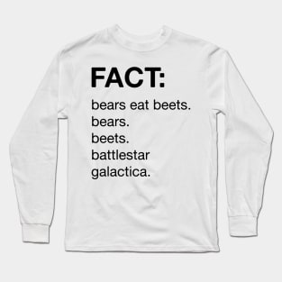 The Office Fact-Bears, Beets, Battlestar Galactica Long Sleeve T-Shirt